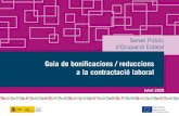 Bonificacions/Reduccions a la Contractació Laboral ·    Servei Pblic d'Ocupació Estatal - Guia de bonificacions / reduccions
