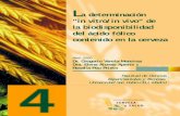 La determinación “in vitro/in vivo” de la biodisponibilidad del ácido fólico … · 2015-05-18 · uno ESTUDIO IN VITRO DE LA BIODISPONIBILIDAD DEL ÁCIDO FÓLICO CONTENIDO