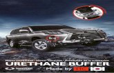 URETHANE BUFFER · 2019-05-16 · Vehículos que pueden utilizar el TTC NEW URETHANE BUFFER® Autos pequeños, sedanes, hatchback, deportivos, eléctricos, SUV, Pickups y hasta vans