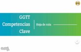  · 2017-11-27 · Hoja de ruta . ETAPAS GRUPALES Currículum Competencias Clave Evaluación Autoevaluación Memoria GGTT Competencias clave Secundaria Geni¾ Programación Metodología