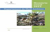 Departament de Medi Ambient...MEMÒRIA 2015 OLESA DE MONTSERRAT 6 2. ESTRUCTURA, ORGANITZACIÓ I MITJANS DEL DEPARTAMENT DE MEDI AMBIENT 2.1. Competències i funcions D’acord amb