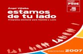 Elecciones Autonómicas 2007 - Vecinales Valladolid · 2007-05-15 · Programa Electoral para Castilla y León – Autonómicas 2007 Ángel Villalba. Estamos de tu lado 1 Elecciones