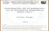 Distribución de la población en la República Argentina ...bibliotecadigital.econ.uba.ar/download/tesis/1501-0551_VicienJ.pdf · Vicien, J. (1951), Distribución de la población