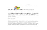 Guía paso a paso para empezar a trabajar con Microsoft ......Guía paso a paso para empezar a trabajar con Microsoft Windows Server Update Services 9 Windows Server 2003 incluye el