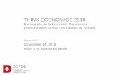 THINK ECONOMICS 2018camaradominicosuiza.org/wp-content/uploads/2018/10/... · Moderador: Bernardo Fuentes, 2do. vicepresidente de Estudios Económicos, Banco BHD Leon Resumen ponencias.