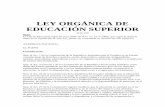 LEY ORGÁNICA DE EDUCACIÓN SUPERIORuta.edu.ec/.../LEY-ORGANICA-DE-EDUCACION-SUPERIOR.pdf · LEY ORGÁNICA DE EDUCACIÓN SUPERIOR Título I ÁMBITO, OBJETO, FINES Y PRINCIPIOS DEL