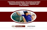 SISTEMA NACIONAL DE INDICADORES EDUCATIVOS PARA LOS ... · 6 Sistema Nacional de Indicadores – Colombia 2013 1Cumbre de las Américas.Proyecto regional de indicadores educativos,
