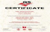 OMC Montaggi S.r.l.UNI EN ISO 9001: 2015 UNI EN ISO 14001: 2015 OHSAS 18001: 2007 The management system includes: CONSTRUCTION AND SERVICE AND PARTS ASSEMBLED METAL STRUCTURES. During