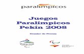 Juegos Paralímpicos Pekín2008 - Servicio de Información ... · por atletismo (24), ciclismo (13), judo (10), boccia (9), fútbol sala de ciegos (8), esgrima y goalball (6), tenis