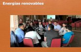 Energías renovables - uruguayos · energías renovables de la industria. Estudiar proceso Israelí de colaboración con un fondo de inversiones dedicado a proyectos de energía.