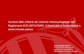 Control dels criteris de Listeria monocytogenes...Sistema de vigilància dels aliments a Catalunya Requeriments d’exportaió Reglament 2073/2005 Control de Listeria monocytogenes.riteris
