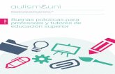 Buenas prácticas para profesores y tutores de educación superiorcendocps.carm.es/documentacion/2016_AutismUni_Guia2.pdf · 2018-03-22 · Introducción Acerca de Autism&Uni Autism&Uni