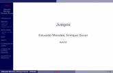 Juegos - INAOEesucar/Clases-ia/Laminas2014/juegos.pdf · Juegos Eduardo Morales, Enrique Sucar Introduccion´ MiniMax Tamano de˜ Busqueda´ Algoritmo Minimax Alpha–Beta Algoritmo