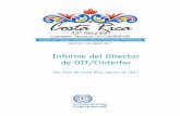Informe del Director de OIT/Cinterfor · 2017-10-03 · Informe del Director de OIT/Cinterfor 7 B. informe de gestión Se presenta el informe de las actividades cumplidas desde la