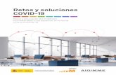 Retos y soluciones COVID-19€¦ · COVID-19” ofrecen posibles alternativas que faciliten el retorno a la normalidad enunciando acciones en materia de Investigación y Desarrollo