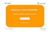 Biblioteca Virtual BiblioPRO · Biblioteca Virtual BiblioPRO: Descarga mediante registro de usuario Febrero de 2012. Algunos cuestionarios y descargables de materiales adicionales