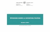 OPINIONES SOBRE LA COYUNTURA POLÍTICA · opiniones sobre la coyuntura polÍtica (T RABAJO DE CAMPO : 2-4/10/2001) G ABINETE DE P ROSPECCIÓN S OCIOLÓGICA - P RESIDENCIA DEL G OBIERNO