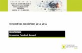 Perspectivas económicas 2018-2019 · AVISO SOBRE LA PUBLICACIÓN “Perspectivas económicas 2018-2019”es una publicación de CaixaBank Research, que contiene informaciones y opiniones