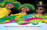 Copa Mundial de la FIFA Brasil 2014TM entradas para la Copa FIFA Confederaciones 2013 y la Copa Mundial