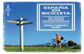 101 RUTAS ESPAÑA EN BICICLETA CICLISTAS · espaÑa en bicicleta 101 rutas ciclistas imprescindibles sergio fernÁndez tolosa 001-017.indd 5 28/2/20 13:09