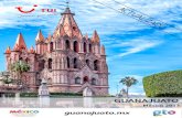 GUANAJUATO - TUI Spain...2017/09/05  · Hotel Guanajuato / Misión Guanajuato (Primera) Zacatecas 1 Emporio (Primera) Guadalajara 2 Morales (Primera) Morelia 1 Misión Catedral (Turista)