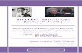 Rita Levi - Montalcini - WordPress.com · Rita Levi-Montalcini nació en Turín (Italia), el 22 de abril de 1909, en el seno de una familia judía-sefardí. Junto con su hermana melliza,