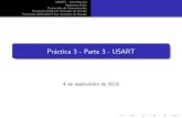 Práctica 3 - Parte 3 - USARTfacundoq.github.io/unlp/arq/apuntes/usart.pdf · USART - Introducci on Impresora Serie Protocolos de Comunicaci on Protocolo DTR por Consulta de Estado