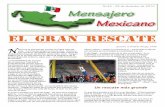 El Gran Rescate - Mensajero Mexicano...El Gran Rescate gracias a Andrés Kluge, Chile página 2 sus sentimientos y voluntad propia. El pecado, cual veta de mineral que brilla, hace