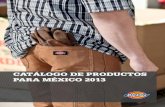CATÁLOGO DE PRODUCTOS PARA MÉXICO 2013 · HOMBRES / PANTALONES. COLORES LOT XXXXXX COLORES: OG 3031 32 33 34 36 38 40 42 44 ... • Presillas originales Dickies para cinturón tipo