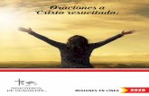 Bienvenido a Misioneros de Guadalupe | Misioneros de Guadalupe … · 2020-04-13 · 3 ORA T ADO Oración a Cristo resucitado En el nombre del Padre y del Hijo y del Espíritu Santo.