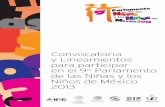 Convocatoria y Lineamientos para participar - Instituto Nacional Electoral · Convocatoria al 9° Parlamento de las Niñas y los Niños de México 2013 3 Lineamientos para participar