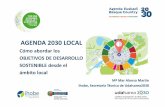 AGENDA 2030 LOCAL - porunaeconomiacircular.es€¦ · Puesta en marcha del Grupo de trabajo dirigido a entidades que tienen previsto abordar la Agenda 2030 Local. Despliegue de la