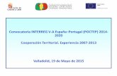 Convocatoria INTERREG V-A España Portugal (POCTEP) 2014- …€¦ · (intercambio de experiencias y de buenas prácticas para mejorar el diseño de la política regional) ... Comparativa
