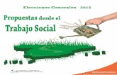 €¦ · 2 Propuestas desde el trabajo social El Consejo General del Trabajo Social es el máximo órgano de representación de la profesión a nivel estatal, coordina la estructura