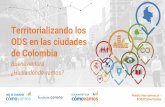 Territorializando los ODS en las ciudades de Colombiaredcomovamos.org/wp-content/uploads/2020/07/PPT... · Retos para la territorialización en Colombia 1. Conocimiento y apropiación