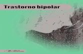 Trastorno bipolar - NAMI Rocklandnamirockland.org/uploads/3/4/0/3/34038357/bipolar-spanish.pdf · trastorno bipolar y a predecir qué tipos de tratamientos funcionarán con más eficacia