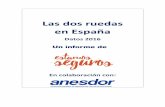 Las dos ruedas en España - DGTrevista.dgt.es/images/Las-dos-ruedas-en-Espana-FINAL.pdf · El clima y algunos factores culturales hacen que España sea un territorio muy propicio