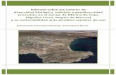 Informe#sobre#losvaloresde# # …marinanosinteresa.org/assets/informe_um_biodiversidad.pdf · 2020-04-12 · La aplicación de la Ley de Suelo Regional ese año impuso la adaptación