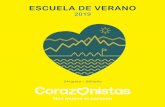 ESCUELA DE VERANO - Corazonistas Madrid€¦ · La Escuela de Verano Corazonistas tendrá una duración de 5 semanas, de lunes a viernes, del 24 de junio al 26 de julio, en el Colegio