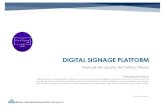 DIGITAL SIGNAGE PLATFORM€¦ · DIGITAL SIGNAGE PLATFORM 5 REDES Y SISTEMAS DIGITALES IOT, S.A. DE C.V. RIO NAZAS 114 COL.CUAUHTEMOC CDMX, TEL. 5514-0005, 5514-4872. multimedia a