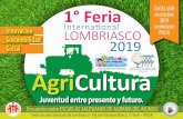 1° Feria Del 03 al 06 de octubre 2019 Innovación ... · La Misión La motivación del Evento EXPO LOMBRIASCO 2019 Feria Internacional de la Agricultura Inspirados por el tema de