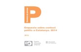 Enquesta sobre context polític a Catalunya. 2014upceo.ceo.gencat.cat/wsceop/5128/Dossier de premsa -760.pdf6 Dossier de premsa de l’Enquesta sobre context polític a Catalunya.