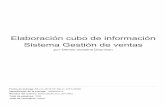Sistema Gestión de ventas Elaboración cubo de informaciónrepositorio.unemi.edu.ec/bitstream/123456789/5119/2... · 2020-04-21 · Elaboración cubo de información Sistema Gestión
