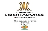 reglamento libertadores 2017 - serv1.conmebol.comserv1.conmebol.com/sites/...libertadores_bridgestone_2017_19_01_1… · REGLAMENTO CONMEBOL LIBERTADORES BRIDGESTONE 2017 3 I. INSTITUCIÓN