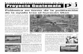 Brigadas Internacionales de Paz Proyecto Guatemala · que el desastre es un reflejo del pobre manejo de los recursos naturales: ... ”.3 En los meses anteriores al Stan, hubo otras