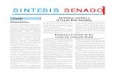 SINTESIS SENADO...SINTESIS SENADO] CENTRO DE INFORMACIÓN Y COMUNICACIÓN. SANTO DOMINGO, REPUBLICA DOMINICANA 1 DE ABRIL DEL 2011 No. 1047 [Senado ]El Senado aprobó la modificación
