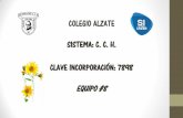 COLEGIO ALZATE SISTEMA: C. C. H CLAVE: 7898 EQUIPO #5conexiones.dgire.unam.mx/wp-content/uploads/2017/... · Producto 3 fotografía de sesión de reunión. 5.B Producto 2 organizador