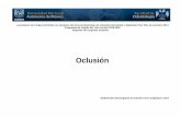 Oclusión - odonto.unam.mx³n 2019-2020.pdf1.5 Funciones del sistema masticatorio. parte del docente 1.5.1 Masticación. 1.5.2 Deglución. 1.5.3 Fonación. masticatorio Presentación