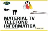 MATERIAL TV - TELF. - INFORMÁTICAelektro3.com/cataleg_pdf/FAMILIA-TV-TELEFONO-AURICULARES.pdf · material tv - telf. - informÁtica catÁlogo general · · 22 adaptador modular adaptador
