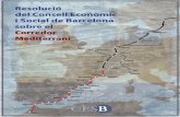 Resolució del CESB sobre el Corredor Mediterrani · El Corredor Mediterrani en dades El Corredor Mediterrani és una infraestructura de 1.300 km entre Algesires i la frontera francesa.